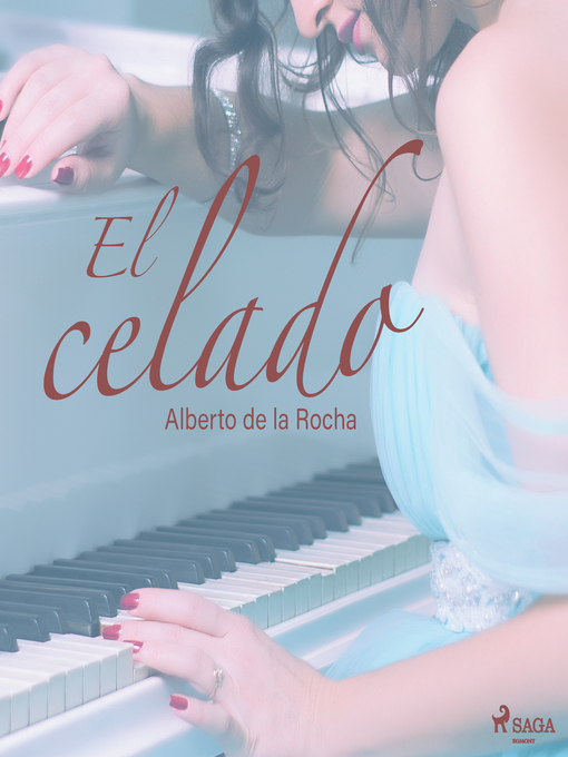 Title details for El celado by Alberto de la Rocha - Wait list